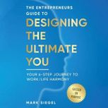 Designing The Ultimate You, Mark Siegel