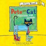 Pete the Cat Too Cool for School, James Dean