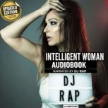 Intelligent Woman The life and Times..., Charissa SaverioDJ Rap