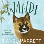 Wandi, Favel Parrett