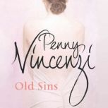 Old Sins, Penny Vincenzi
