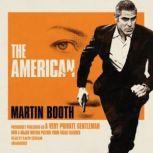 The American, Martin Booth