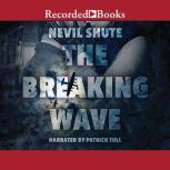 The Breaking Wave, Nevil Shute
