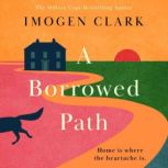 A Borrowed Path, Imogen Clark