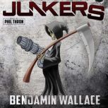 Junkers Revised Edition, Benjamin Wallace