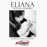 Eliana, Candace Marie Charbonne