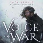 Voice of War, Zack Argyle