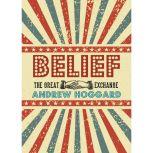 Belief, Andrew Hoggard
