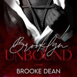 Brooklyn Unbound, Brooke Dean