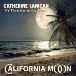 California Moon, Catherine Lanigan