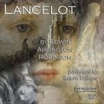 Lancelot, Edwin Arlington Robinson