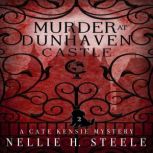 Murder at Dunhaven Castle, Nellie H. Steele