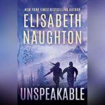 Unspeakable, Elisabeth Naughton