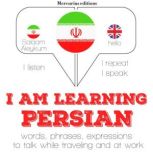 I am learning Persian, J. M. Gardner