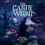 The Candy Witch Sweet Dreams, Ronald McGillvray
