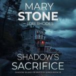 Shadows Sacrifice, Mary Stone