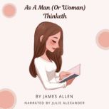 As A Man Or Woman Thinketh, James Allen