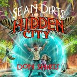 Sean Dirts and the Hidden City, Don Shirts