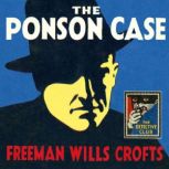 The Ponson Case, Freeman Wills Crofts