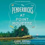 The Penderwicks at Point Mouette, Jeanne Birdsall