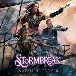 Stormbreak, Natalie C. Parker