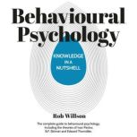 Knowledge in a Nutshell Behavioural ..., Rob Willson