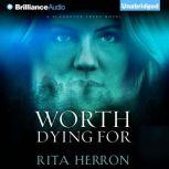 Worth Dying For, Rita Herron