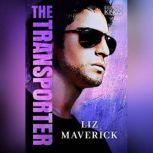 The Transporter, Liz Maverick