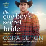 The Cowboys Secret Bride, Cora Seton