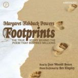 Footprints The True Story behind the Poem That Inspired Millions, Margaret Powers