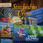 Stitched in Crime, Emmie Caldwell