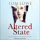 Altered State, Tom Lowe