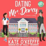 Dating Mr. Darcy, Kate OKeeffe