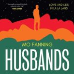 Husbands, Mo Fanning