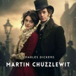 Martin Chuzzlewit, Volume 4, Charles Dickens