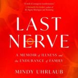 Last Nerve, Mindy Uhrlaub