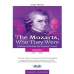 The Mozarts, Who They Were Volume 1..., Diego Minoia