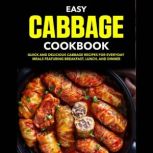 Easy Cabbage Cookbook, Roberta K. Mayes