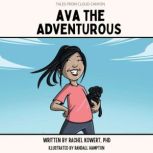 Ava the Adventurous, Rachel Kowert