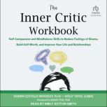 The Inner Critic Workbook, Holly Yates, LCMHC