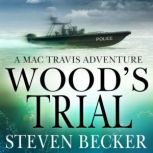 Woods Trial, Steven Becker