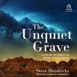The Unquiet Grave, Steve Hendricks