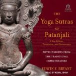 The Yoga S?tras of Patanjali, Edwin F. Bryant