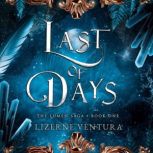 Last of Days, Lizerne Ventura
