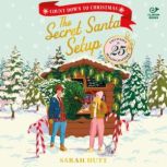 The Secret Santa Setup, Sarah Hutt