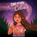 Sing It Like Celia, Monica Mancillas