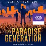 The Paradise Generation, Sanna Thompson