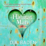 Habitat Man, D. A. Baden