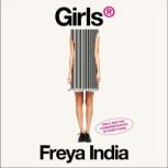 GIRLS, Freya India