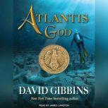 Atlantis God, David Gibbins